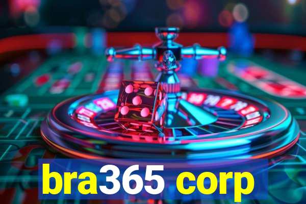 bra365 corp